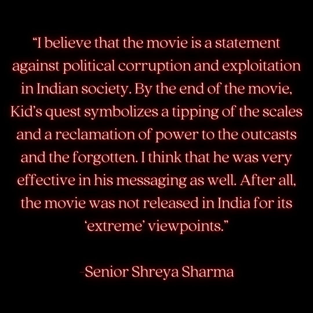 A quote from Senior Shreya Sharma on her views on the social themes of the movie.